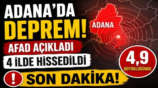 Geceyi Sallayan Deprem! Adana’da 4,9’luk Sarsıntı