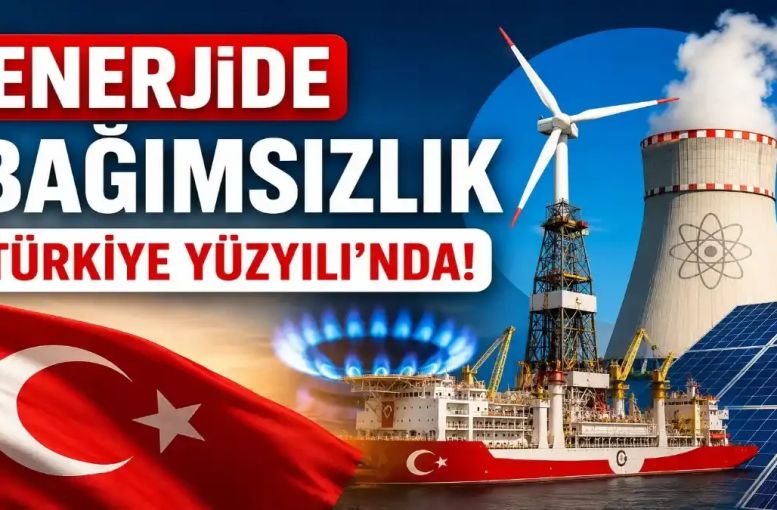 Akkuyu, Karadeniz Gazı ve Yeni Keşifler: Türkiye Enerjide Yeni Döneme Giriyor
