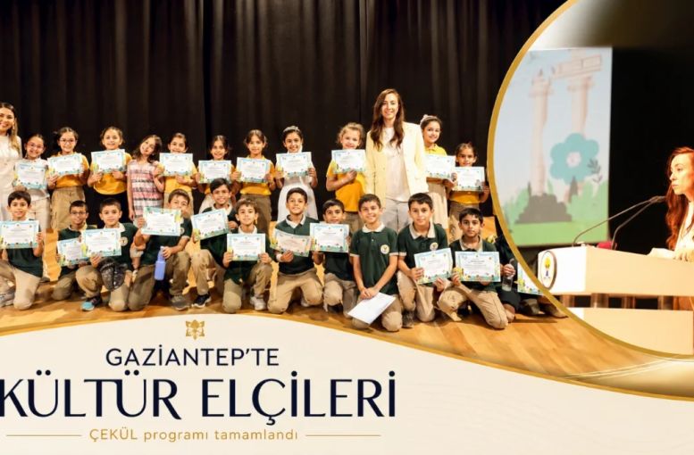 ÇEKÜL Kültür Elçileri Programı Gaziantep’te Tamamlandı