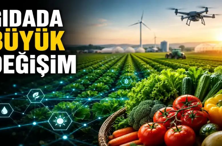 Gıdanın Geleceği Yeniden Yazılıyor: Sağlık, Teknoloji ve Sürdürülebilirlik Öne Çıkıyor