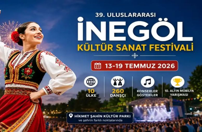 İnegöl Uluslararası Kültür Sanat Festivali 2026 Programı: 10 Ülkeden 260 Dansçı Katılacak