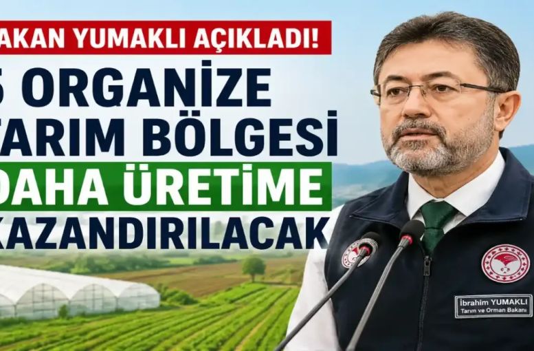 Organize Tarım Bölgelerinde Yeni Dönem: Üretim Ve İstihdam Artacak