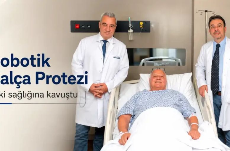 Robotik Kalça Proteziyle Sağlığına Kavuştu: İzmir’de Dikkat Çeken Operasyon