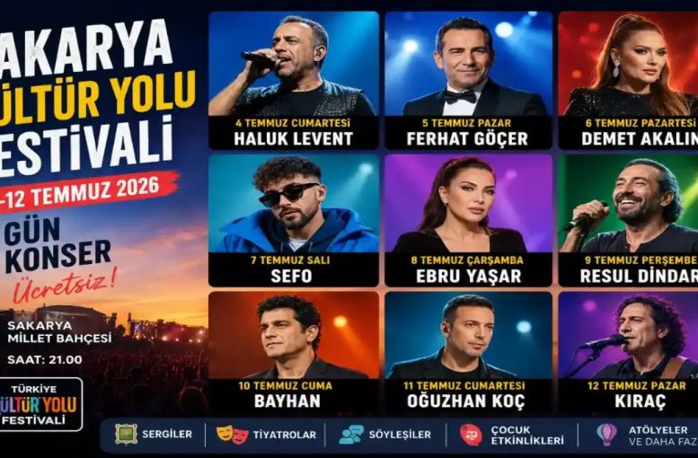 Sakarya Kültür Yolu Festivali Konser Programı 2026: Hangi Sanatçılar Gelecek?