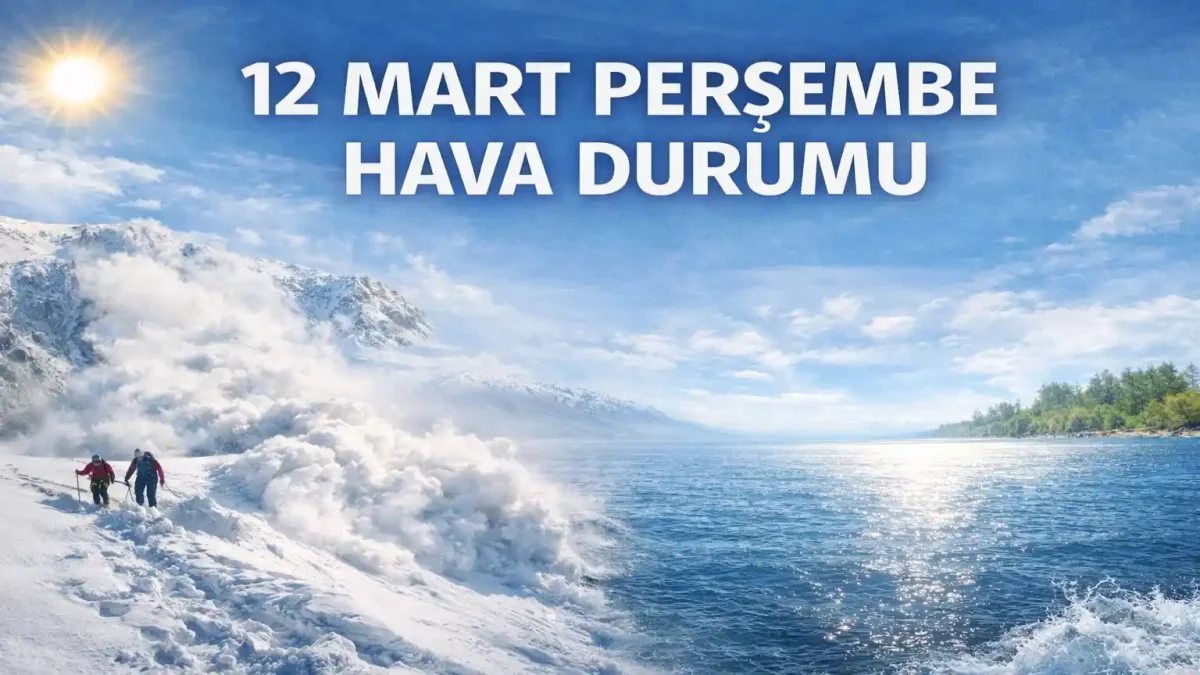 12 Mart Perşembe Hava Durumu: Marmara'da Sıcaklıklar Düşüyor!