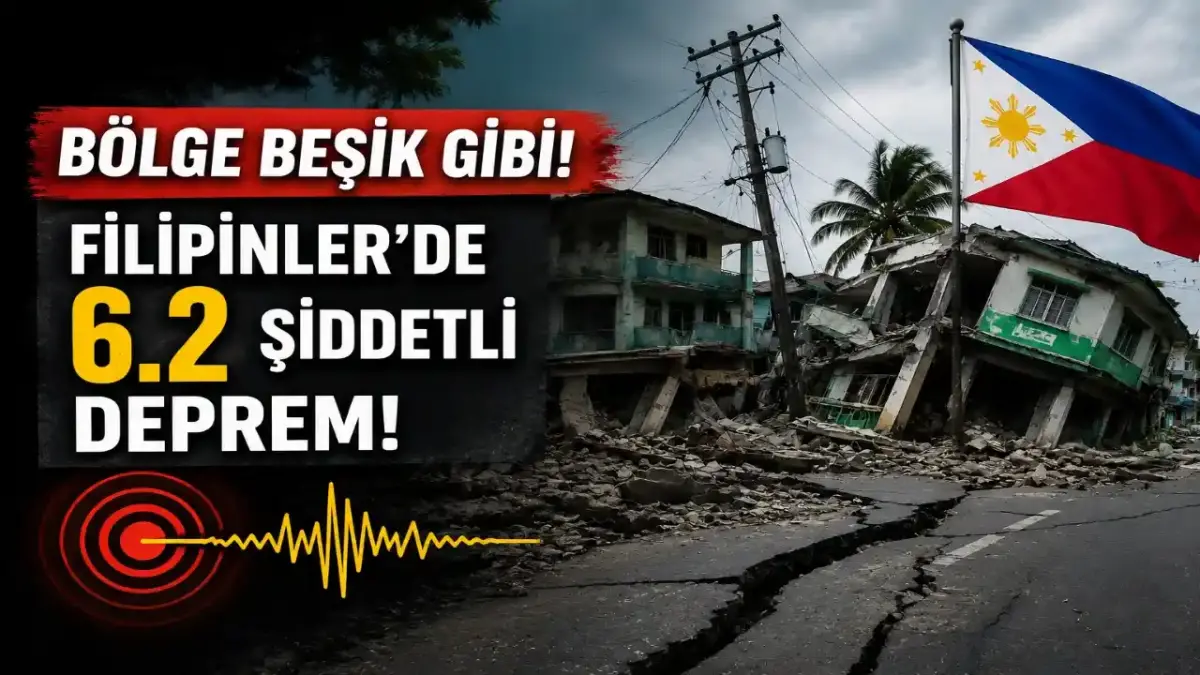 Filipinler’de 6,2 Büyüklüğünde Deprem: Mindanao Bir Kez Daha Sallandı