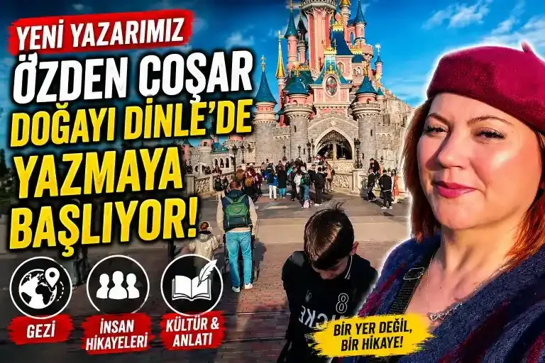 Gezi Yazıları ve İnsan Hikâyeleri: Özden Coşar Artık Doğayı Dinle’de