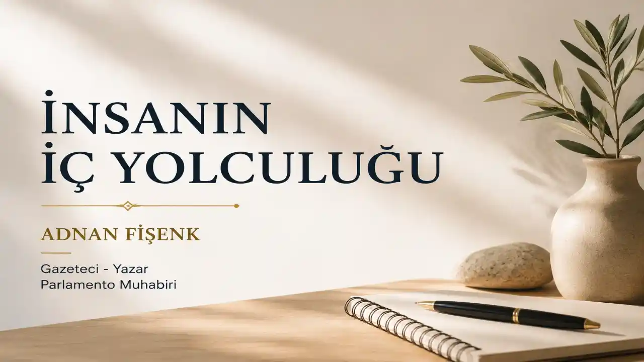 İnsanın İç Yolculuğu