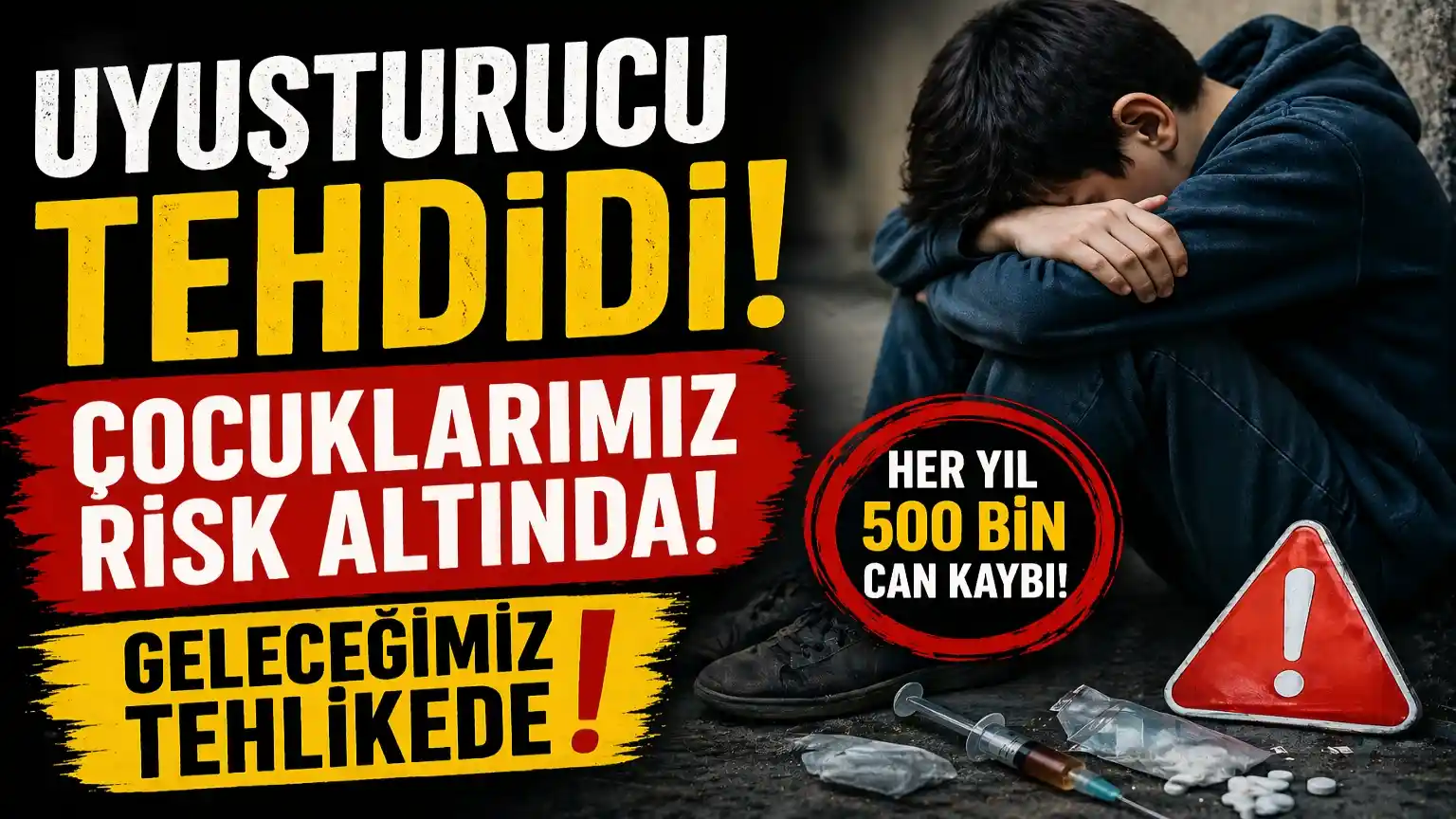 İNSANLIĞIN BAŞ BELASI: UYUŞTURUCU
