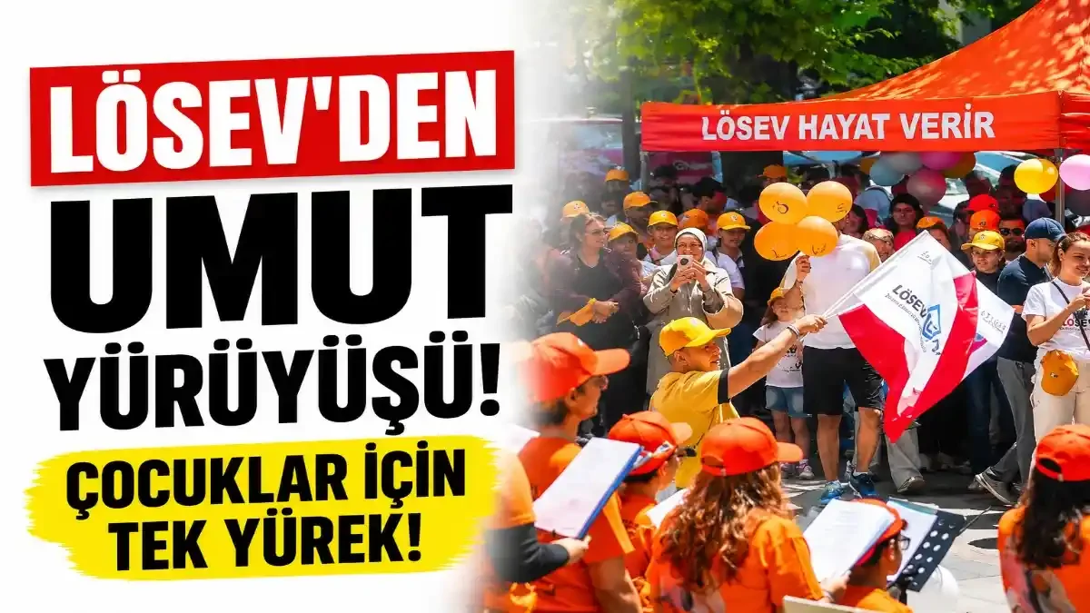 LÖSEV’den Uluslararası Farkındalık Haftası: Dünyanın Çocukları Türkiye’de Bir Araya Geldi