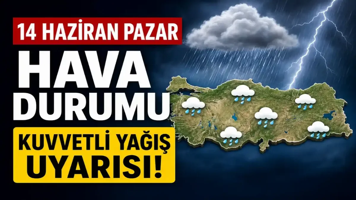 Meteoroloji Uyardı: Pazar Günü Çok Sayıda Bölgede Sağanak Etkili Olacak