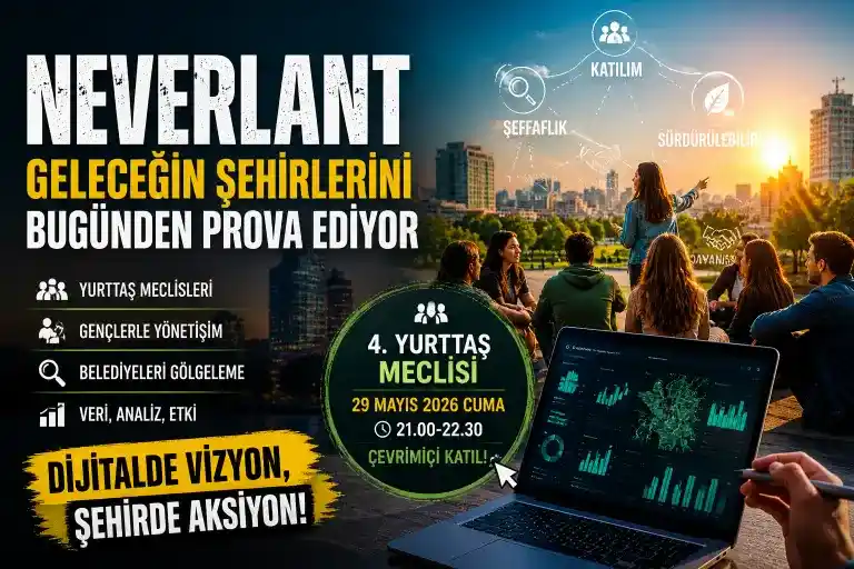 Neverlant Belediyesi: Dijitalde Vizyon, Şehirde Aksiyon