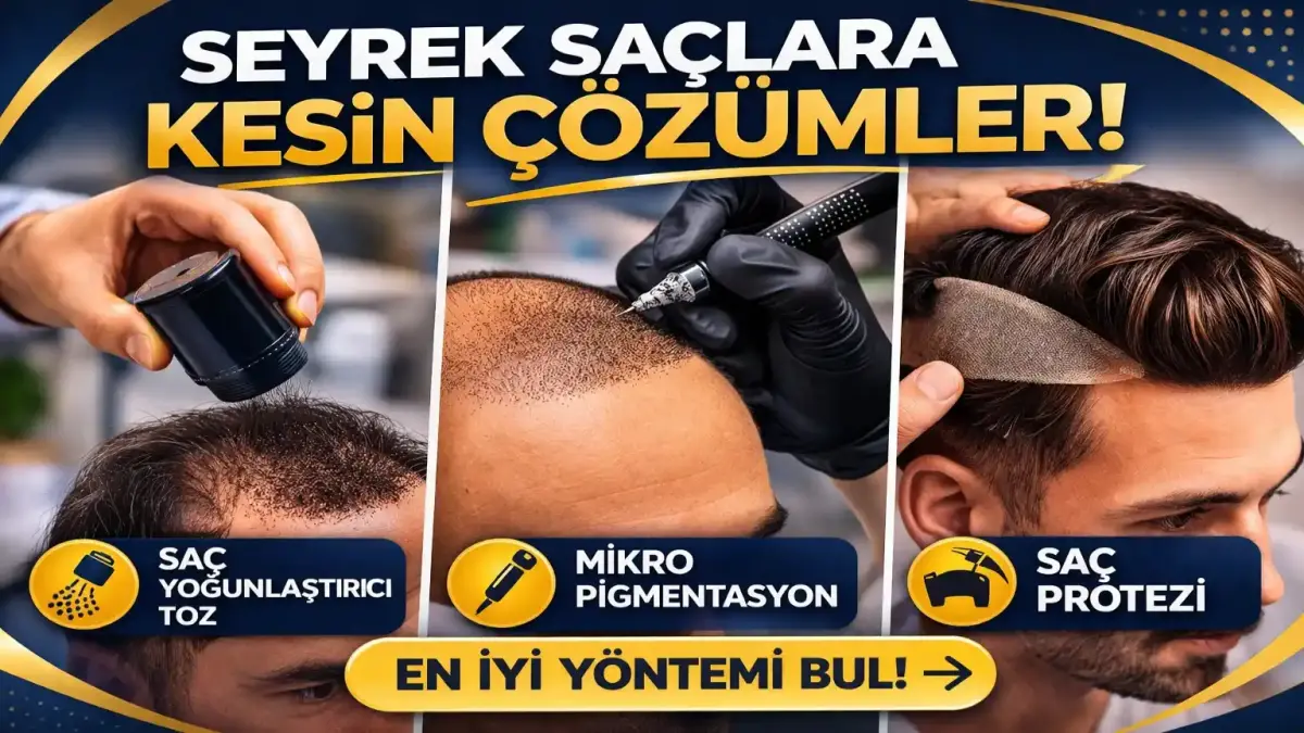 Saç Kapama Teknikleri: Protezden Mikro Pigmentasyona Tüm Yöntemler