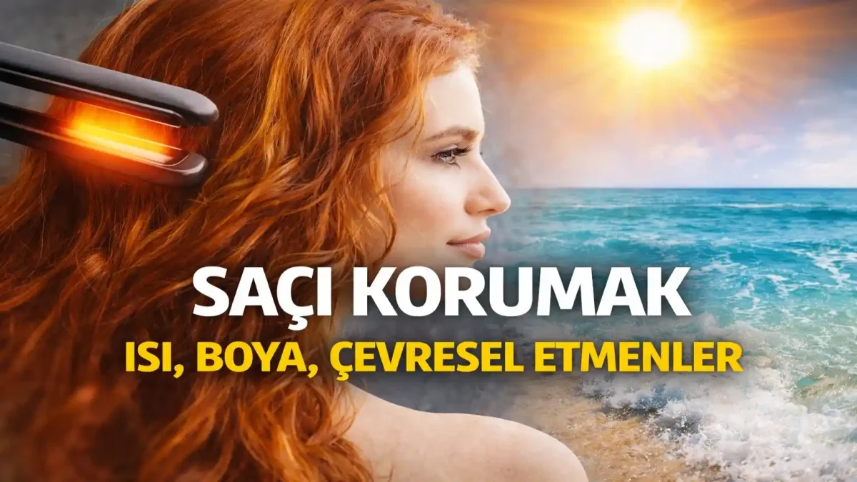 Saçı yıpratan 5 faktör: Isı, deniz ve havuz etkisi