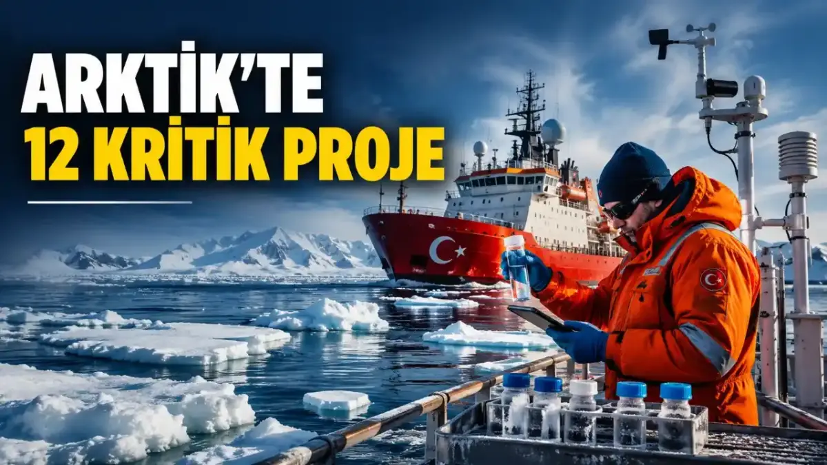 Türk Bilim İnsanları Arktik’te 12 Kritik Projeyi Tamamladı: 4 Bin Deniz Mili Yol Kat Edildi