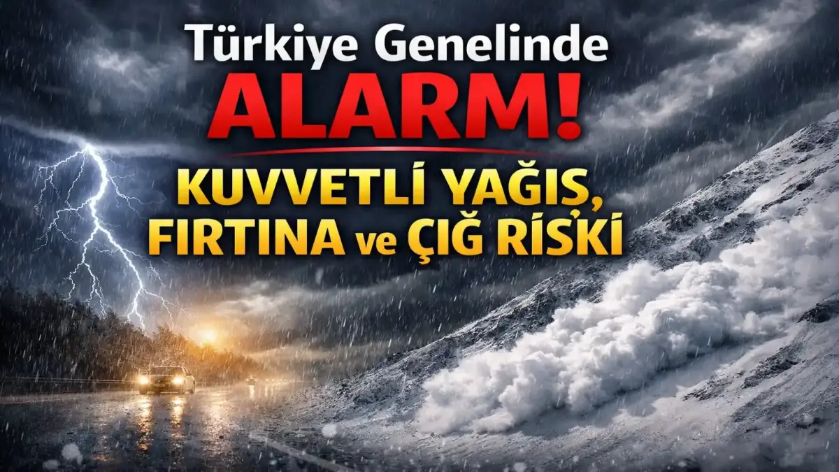 Türkiye Genelinde Alarm: Kuvvetli Yağış, Fırtına Ve Çığ Riski